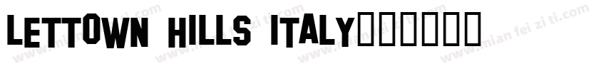 LETTOWN HILLS ITALY字体转换